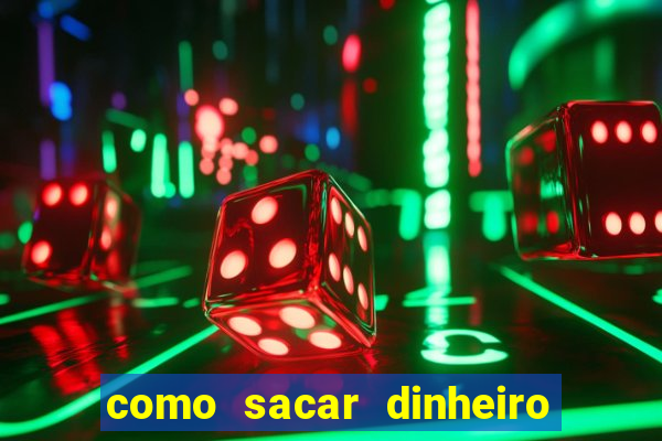 como sacar dinheiro no slots 777